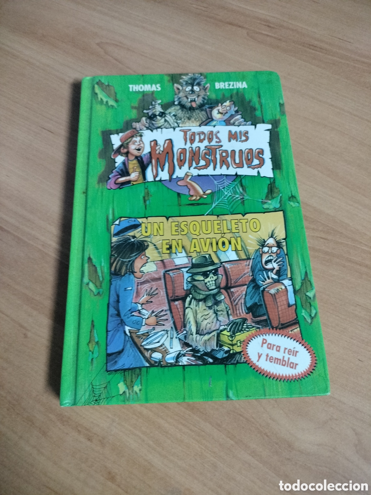 Libros de segunda mano: Todos mis monstruos - un esqueleto en avi&oacute;n - Thomas Brezina