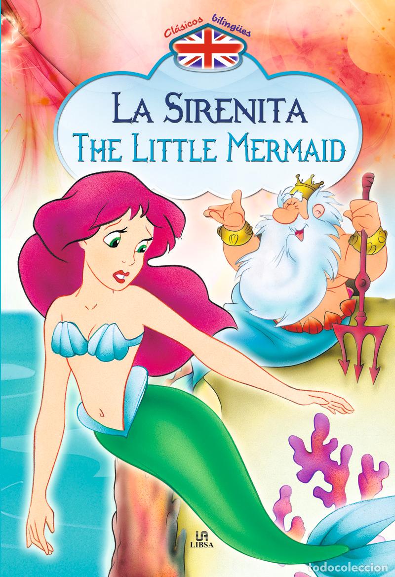 Libros de segunda mano: La Sirenita - The Little Mermaid - Equipo Editorial - Libsa - Cl&aacute;sicos Biling&uuml;es, N&ordm; 3