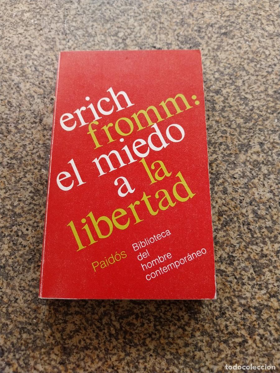 Libros de segunda mano: EL MIEDO A LA LIBERTAD -- ERICH FROMM -- PAIDOS --