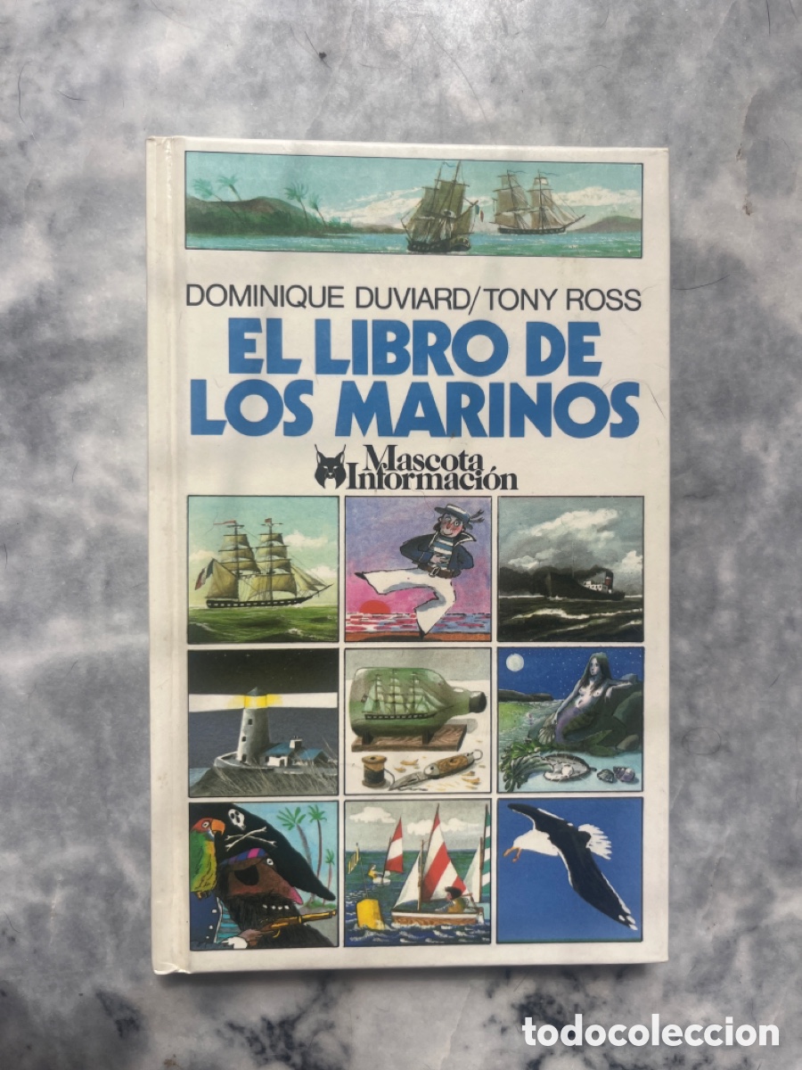 Libros de segunda mano: EL LIBRO DE LOS MARINOS Por DOMINIQUE DOVRIARD.
