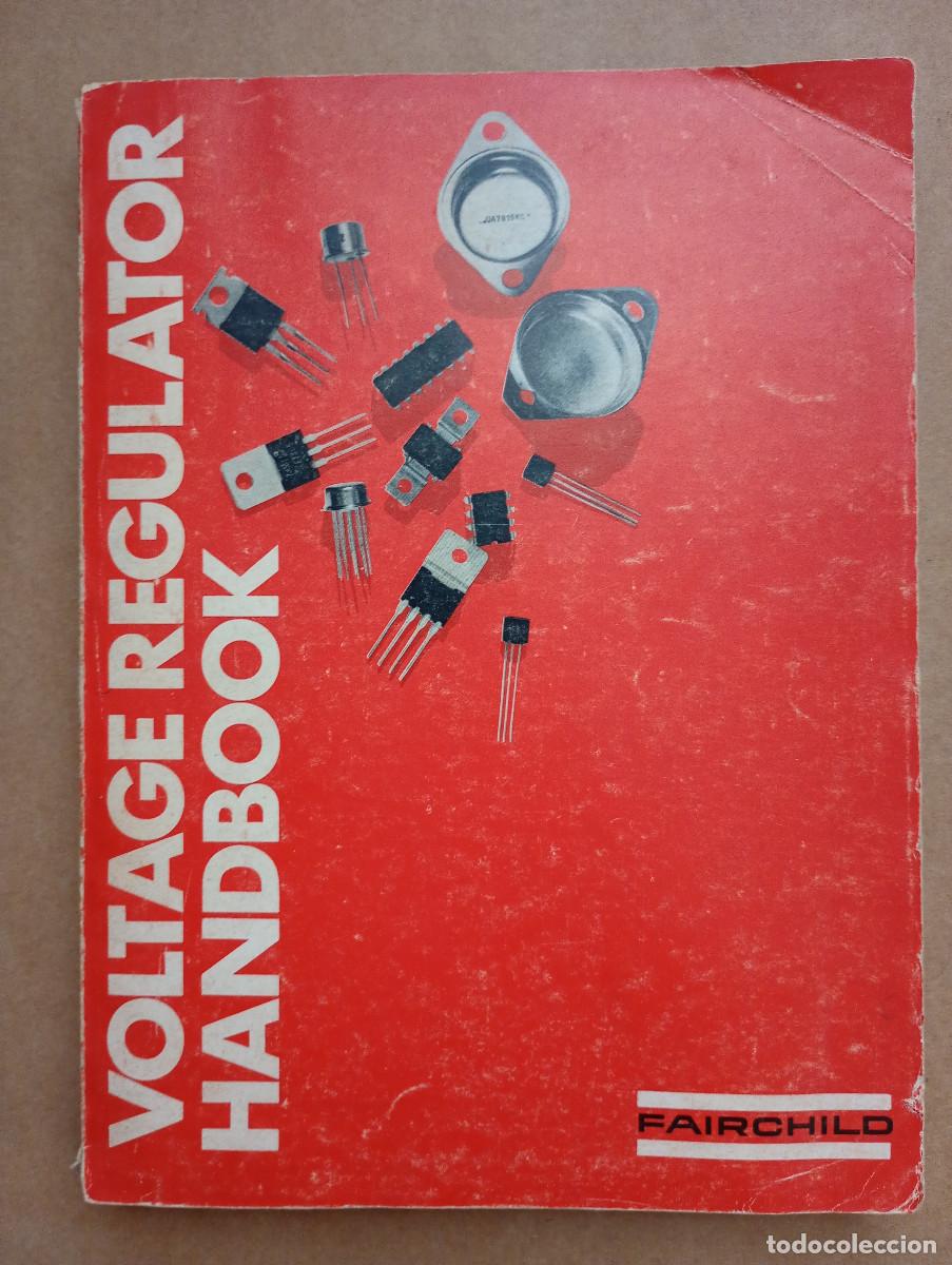 Libros de segunda mano: Electronics Manual Fairchild High Current Voltage Regulators