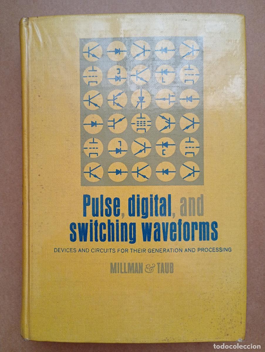 Libros de segunda mano: Pulse, Digital, and Switching Waveforms: Devices and Circuits for Their Generation Herbert Taub Jaco