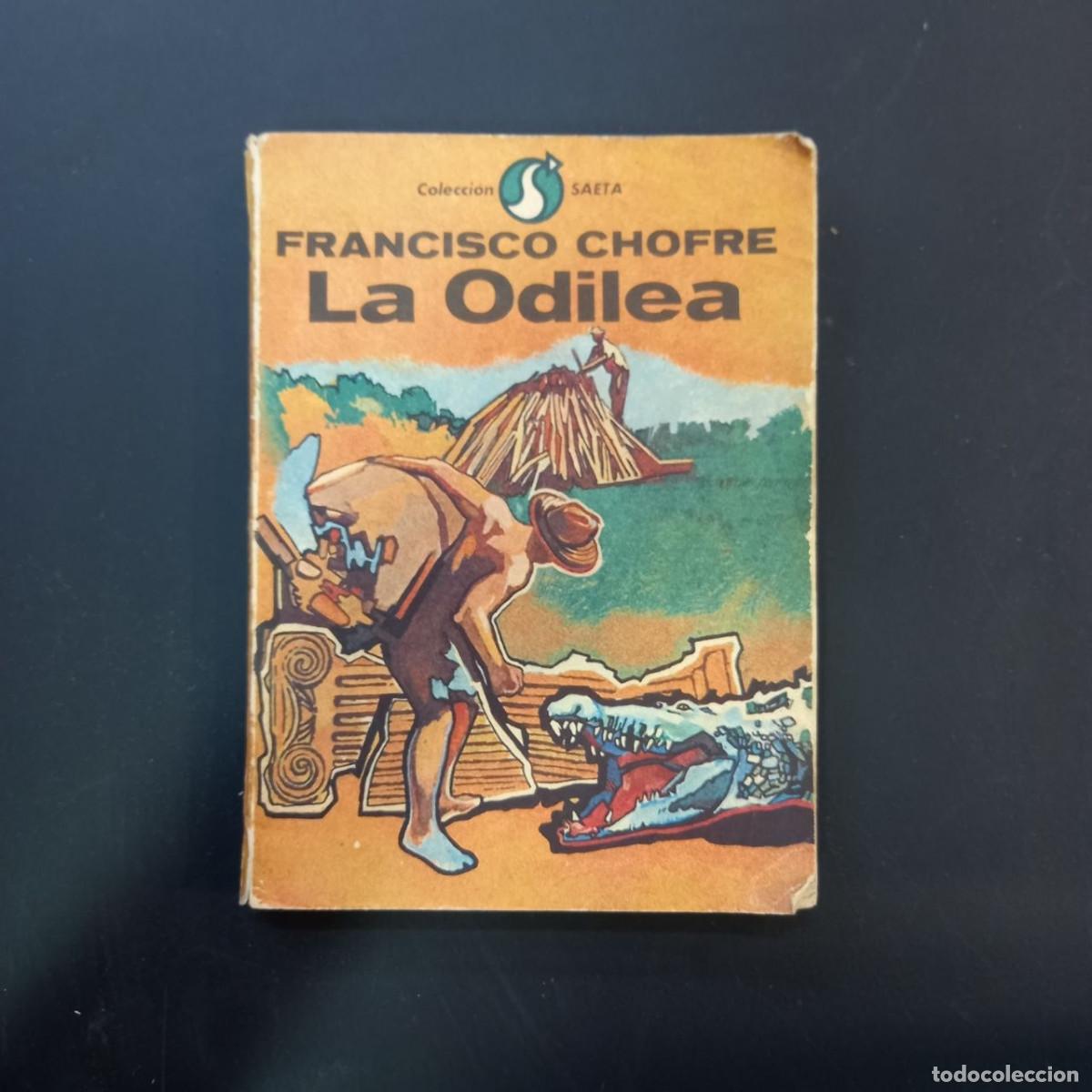 Libros de segunda mano: La Odilea. Francisco Chofr&eacute;. Edici&oacute;n cubana