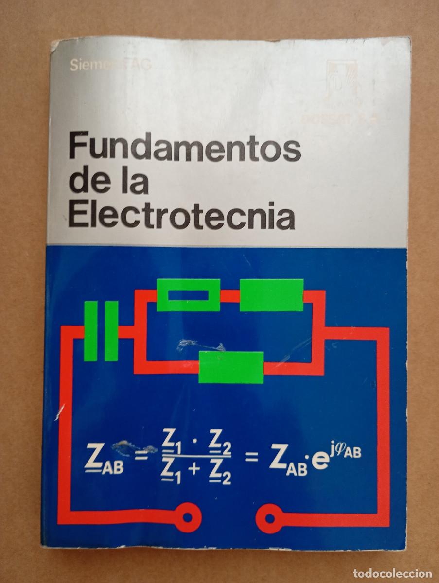 Libros de segunda mano: SIEMENS - FUNDAMENTOS DE LA ELECTROTECNIA