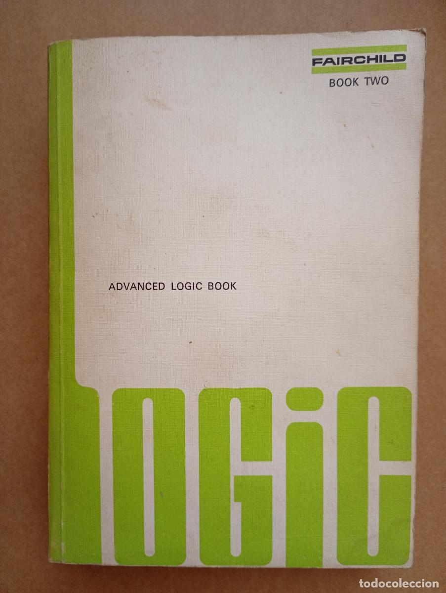 Libros de segunda mano: ADVANCED LOGIC BOOK FAIRCHILD