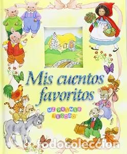 Libros de segunda mano: Mi Primer Tesoro Mis Cuentos Favoritos M1t - Vv. Aa - Phoenix International Publications Germany Gmb