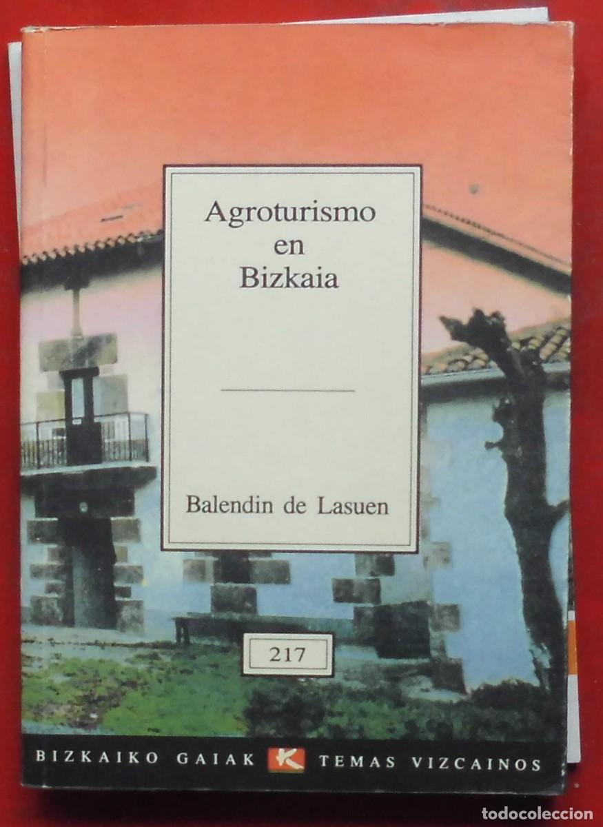 Libros de segunda mano: TEMAS VISCA&Iacute;NOS. AGROTURISMO EN BIZKAIA