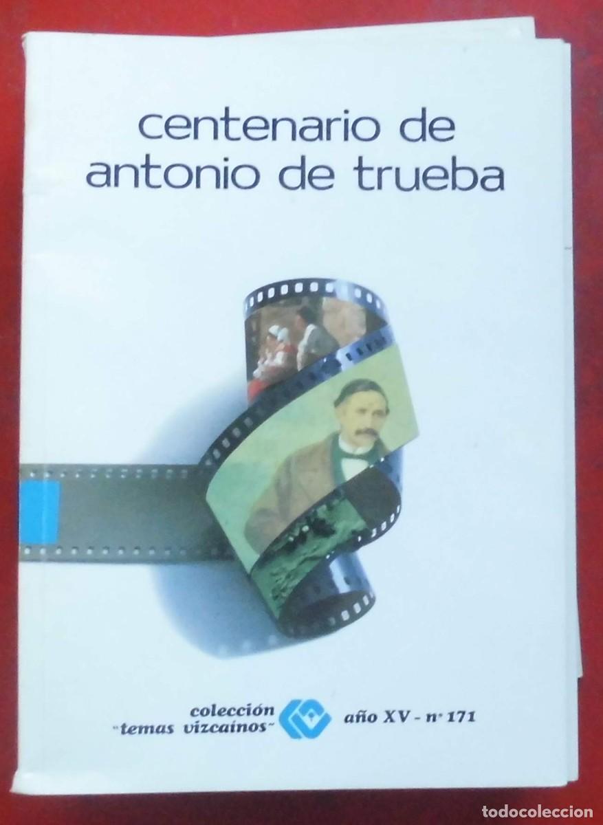 Libros de segunda mano: TEMAS VISCA&Iacute;NOS. CENTENARIO DE ANTONIO DE TRUEBA