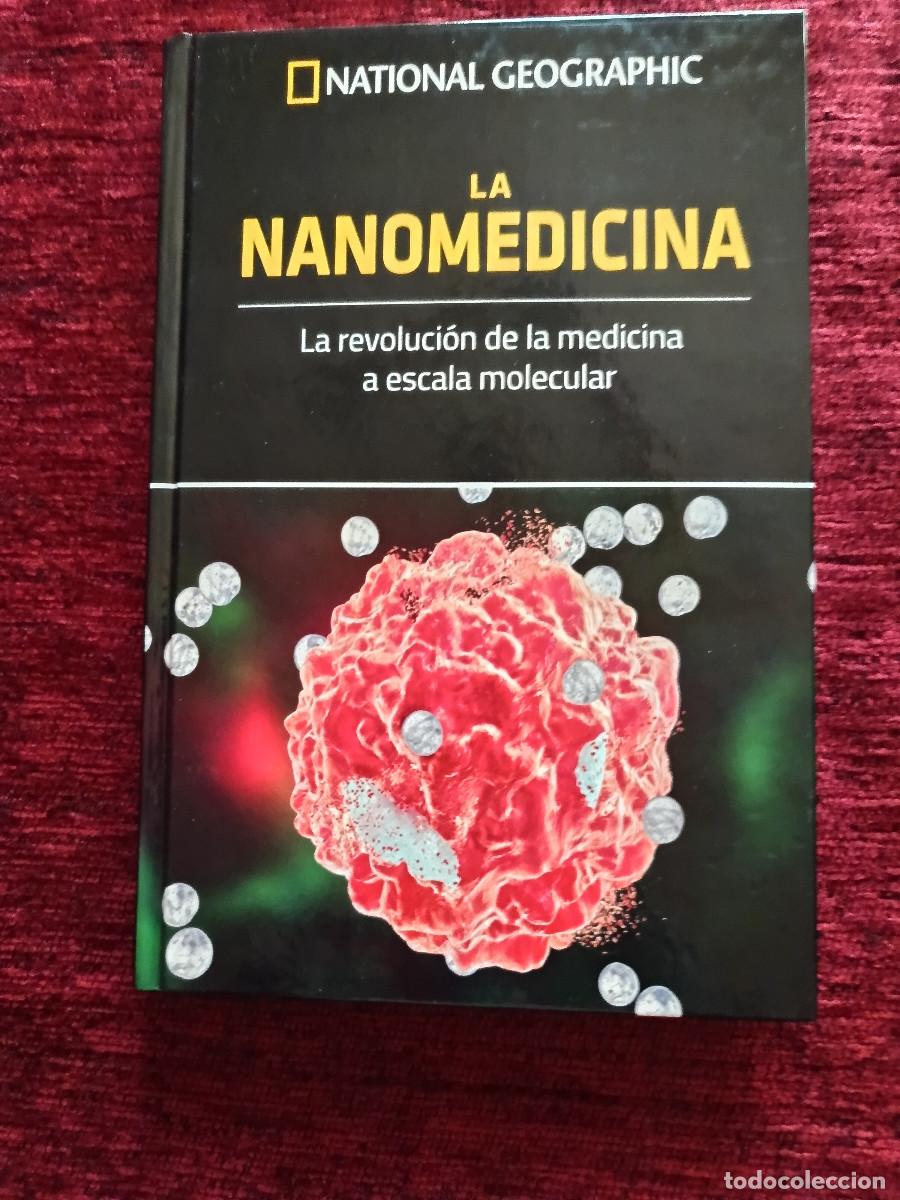 Libros de segunda mano: National Geographic. La Nanomedicina. Fronteras de la ciencia