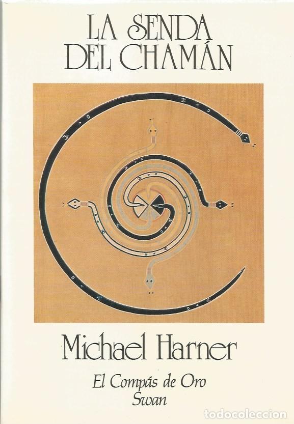Libros de segunda mano: LA SENDA DEL CHAM&Aacute;N - MICHAEL HARNER