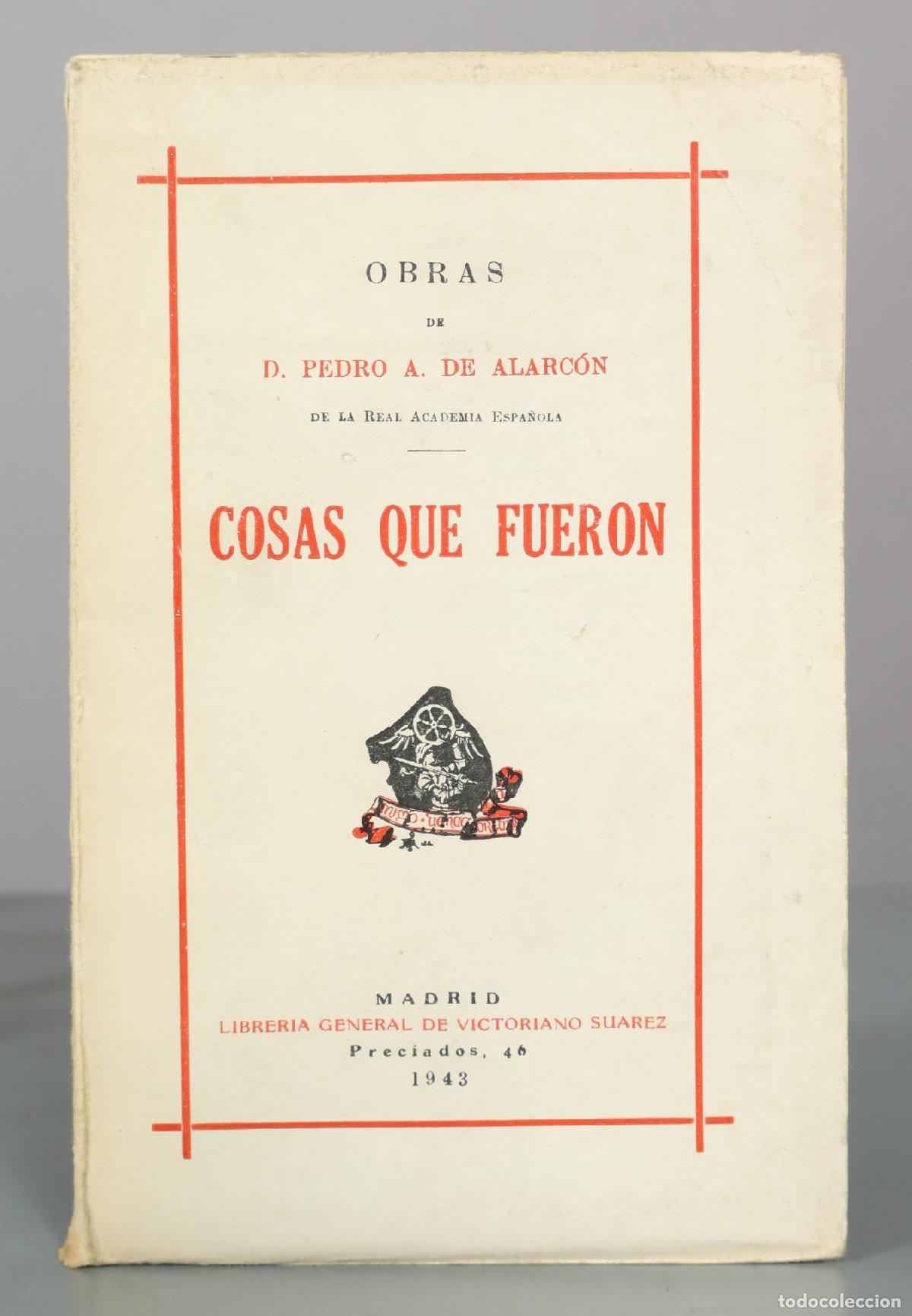 Libros de segunda mano: Cosas que fueron - Pedro Antonio de Alarc&oacute;n - Librer&iacute;a General de Victoriano Su&aacute;rez