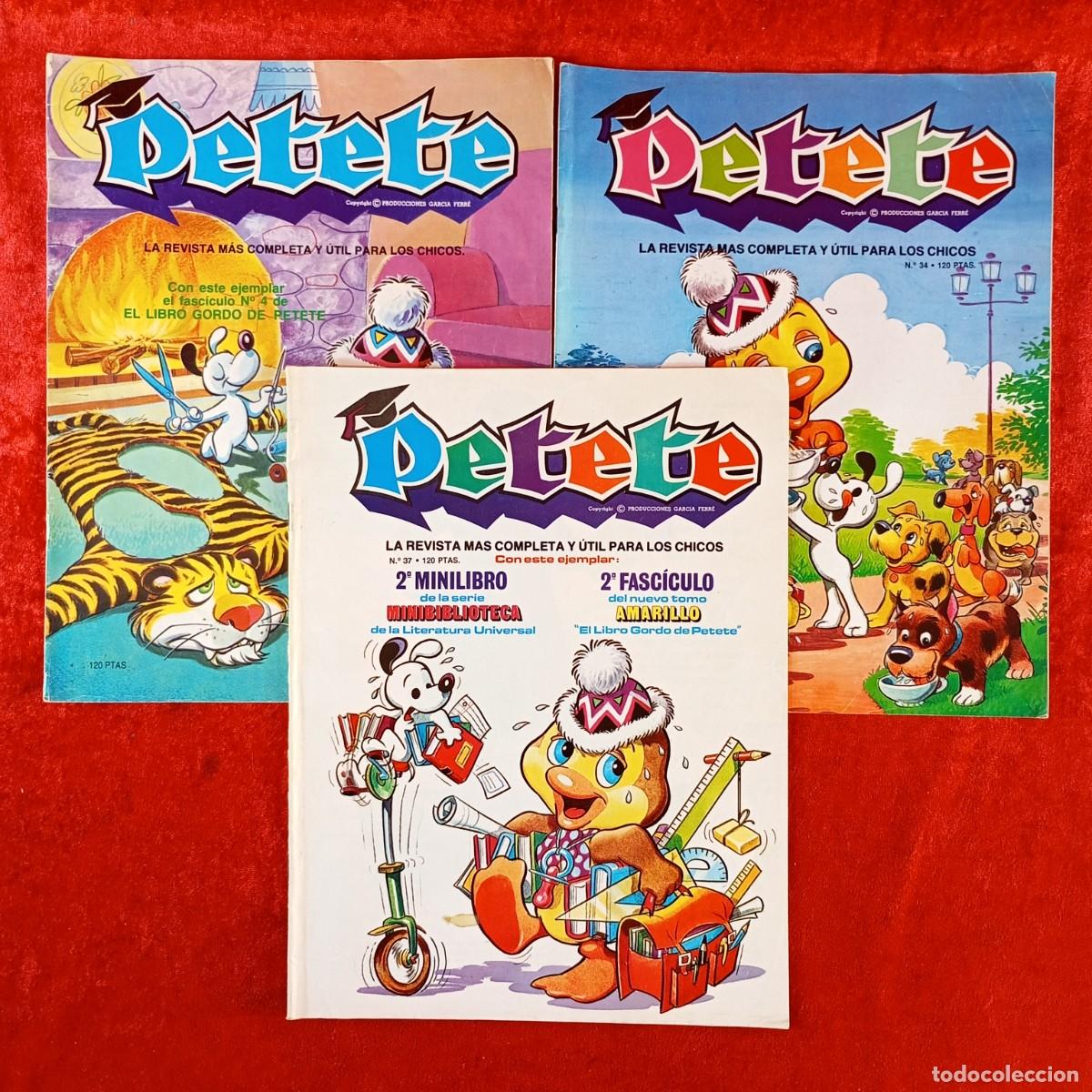 Libros de segunda mano: PETETE - REVISTA PARA LOS CHICOS - N&ordm; 4, 34 Y 37 - PRODUCCIONES GARCIA FERRR&Eacute; / 3185