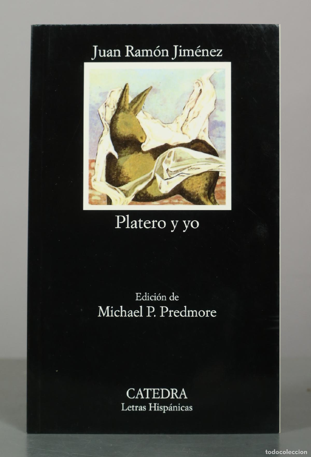 Libros de segunda mano: Platero y yo - Juan Ram&oacute;n Jim&eacute;nez - Edici&oacute;n de Michael P. Predmore - Editorial C&aacute;tedra