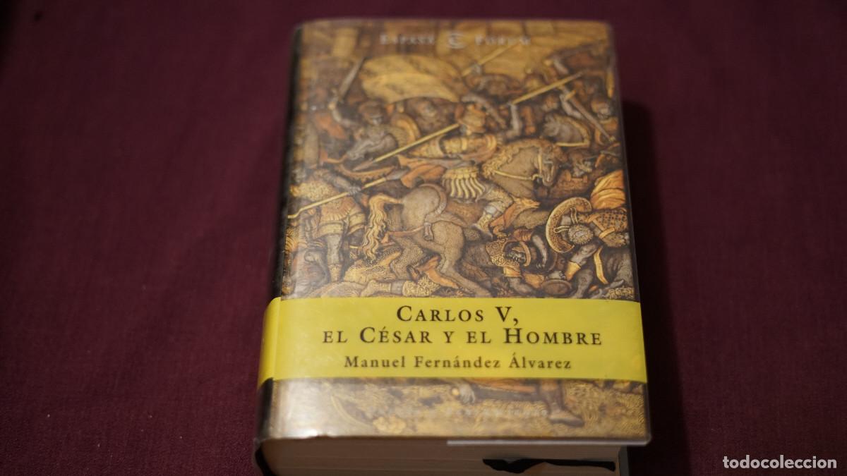 Libros de segunda mano: Manuel Fern&aacute;ndez Alvarez - Carlos V - El Cesar y el hombre - Espasa Calpe 1999