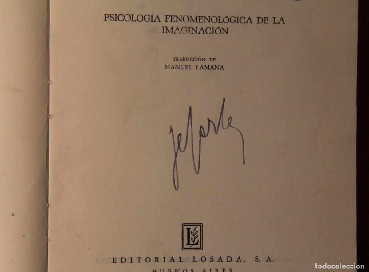 Libros de segunda mano: Jean Paul Sartre - Lo imaginario 1964 - Firmado y dedicado