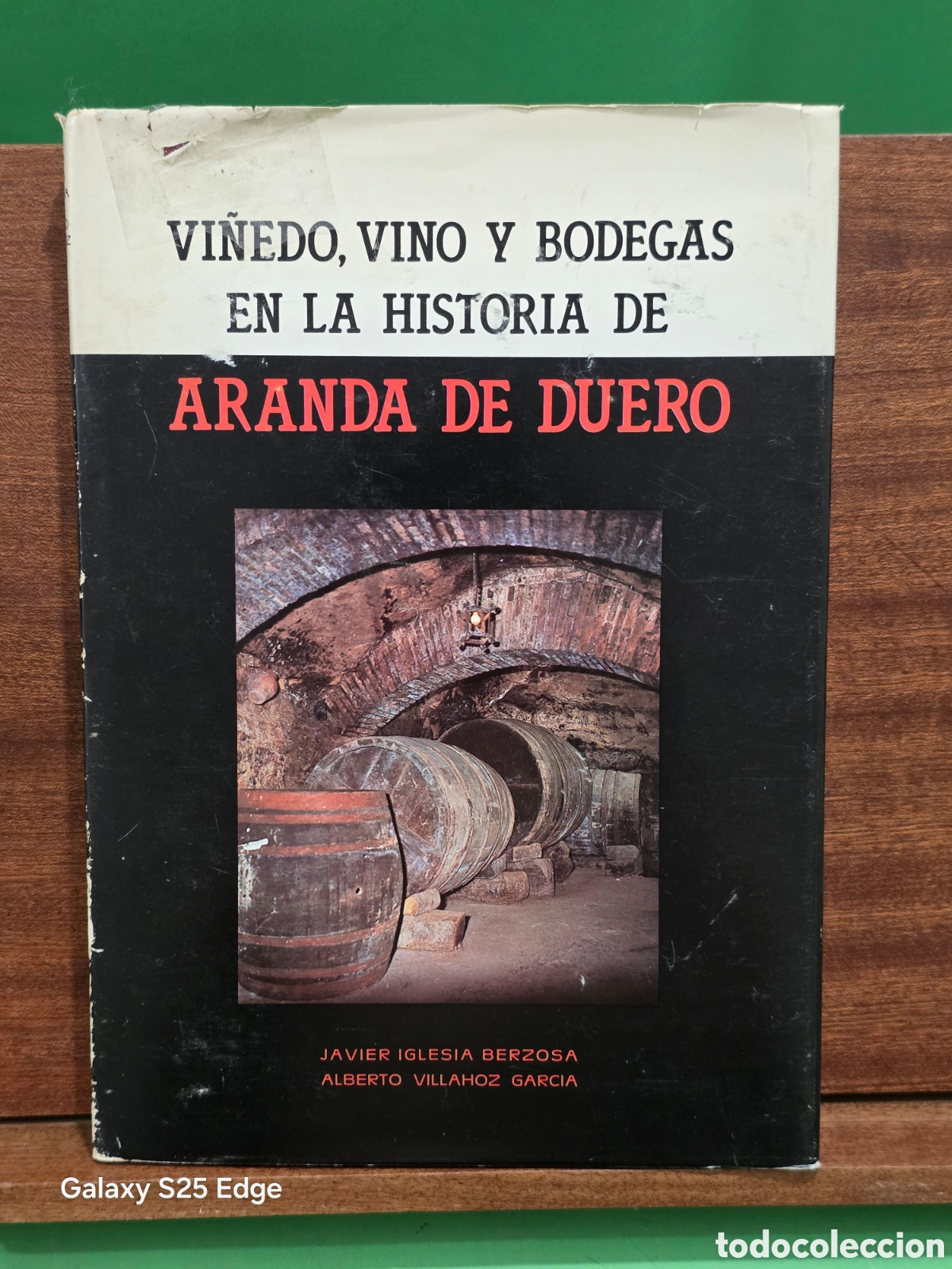 Libros de segunda mano: &rdquo;&rdquo;VI&Ntilde;EDO,VINO Y BODEGAS EN LA HISTORIA DE ARANDA DE DUERO&rdquo;&rdquo;...JAVIER IGLESIA BERZOSA...1982...