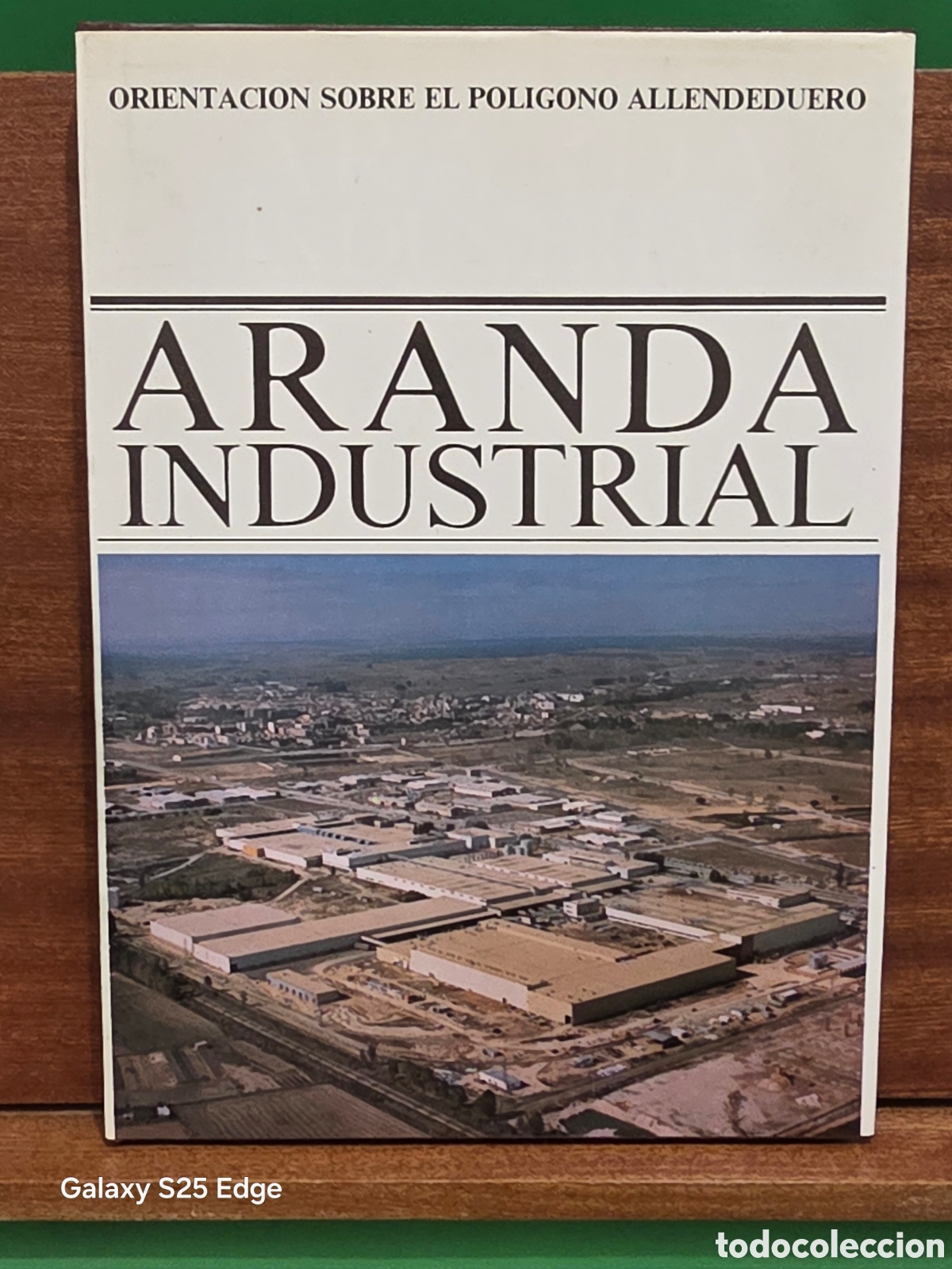 Libros de segunda mano: &rdquo;&rdquo;ARANDA INDUSTRIAL&rdquo;&rdquo;...ORIENTACI&Oacute;N SOBRE EL POL&Iacute;GONO ALLENDE DUERO...1981...