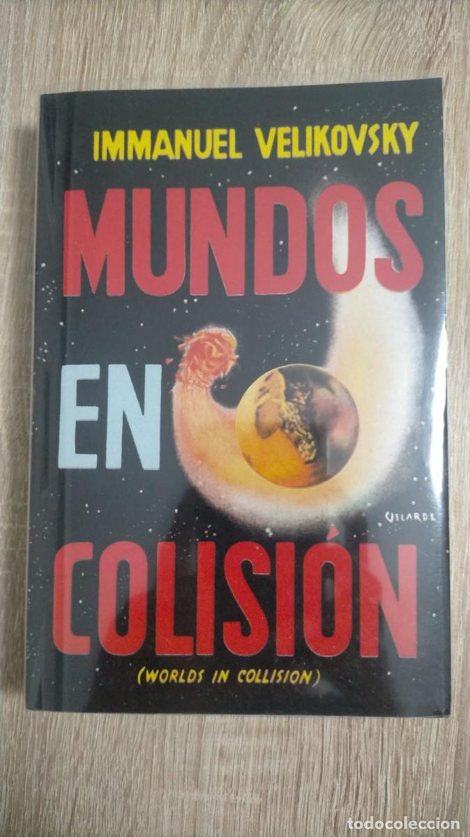 Libros de segunda mano: Mundos en colisi&oacute;n - Immanuel Velikovsky.