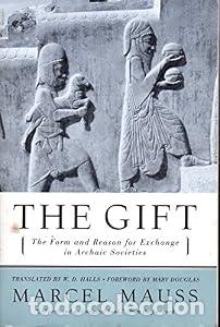 Libros de segunda mano: The Gift: The Form and Reason for Exchange in Archaic Societies - Mauss, Marcel