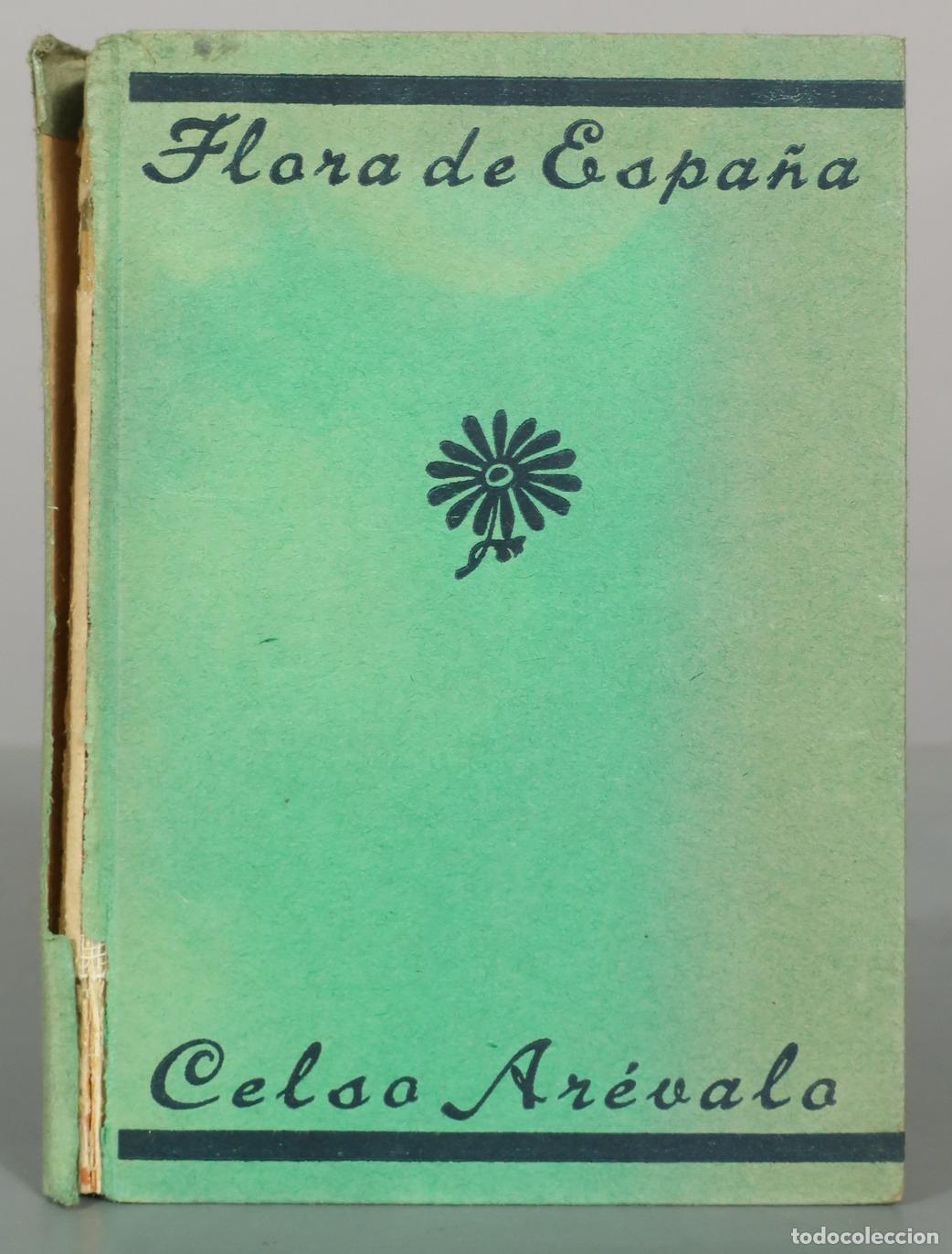 Libros de segunda mano: Introducci&oacute;n al conocimiento de la Flora de Espa&ntilde;a - Celso Ar&eacute;valo