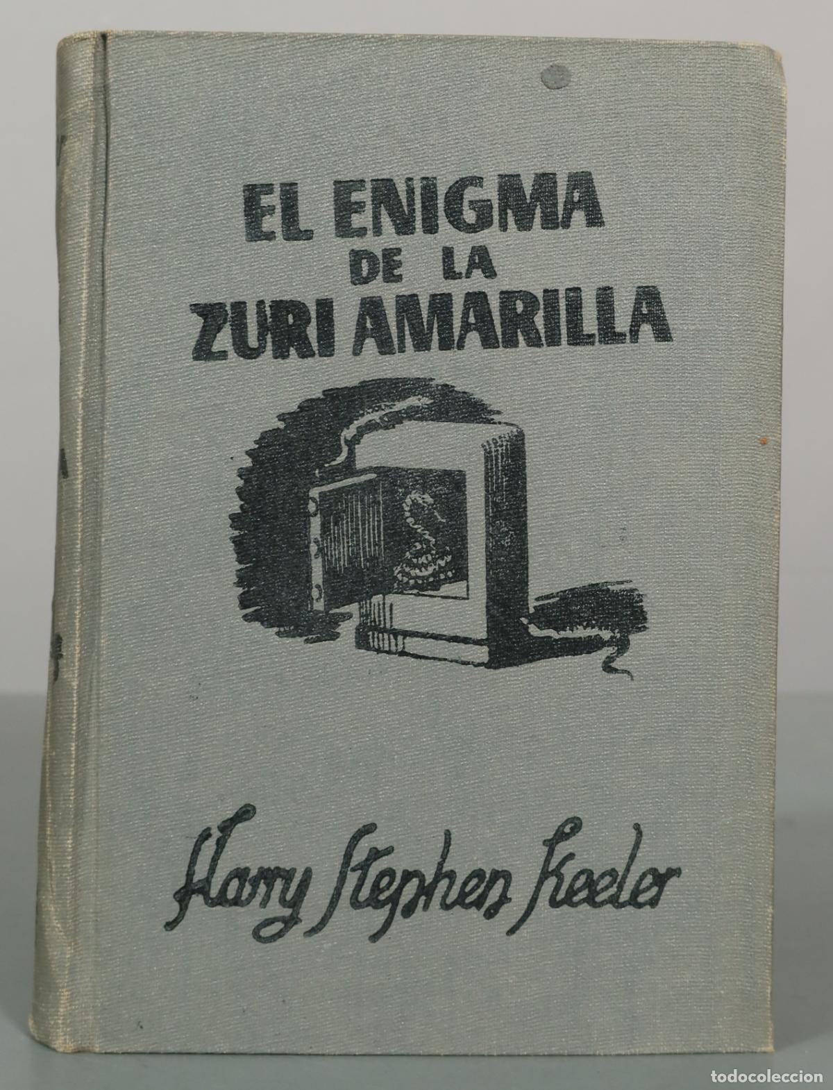 Libros de segunda mano: El enigma de la zur&iacute; amarilla - Harry Stephen Keeler - Editorial Reus