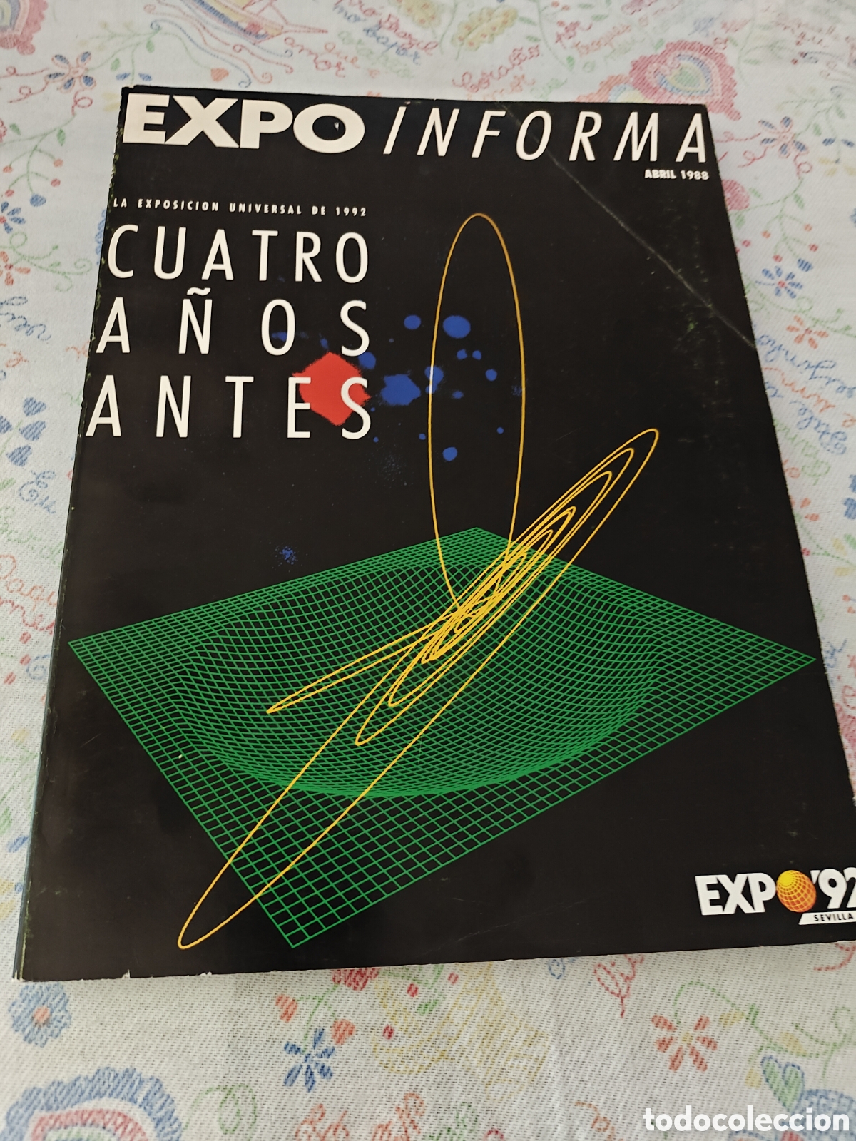 Livros em segunda m&atilde;o: EXPO INFORMA &ndash; Abril 1988 &ndash; La Exposici&oacute;n Universal cuatro a&ntilde;os antes (Expo 92 de Sevilla)