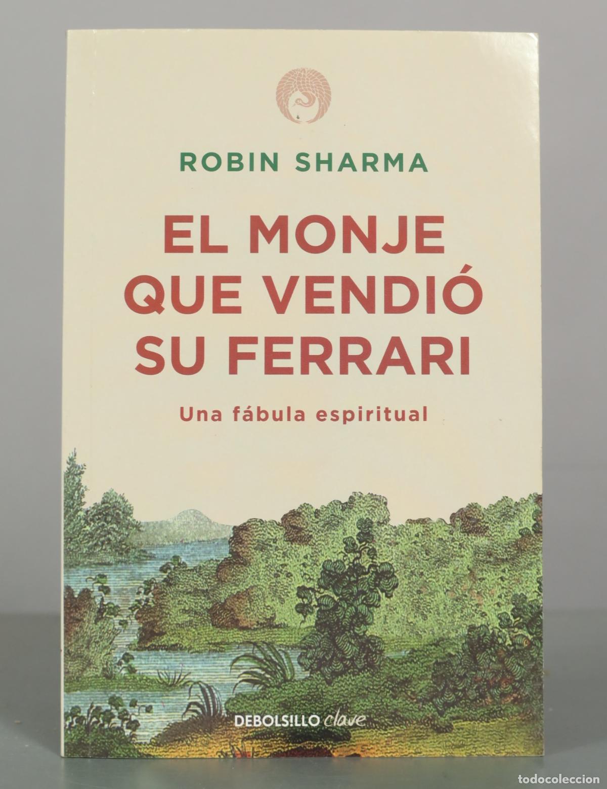 Libros de segunda mano: El monje que vendi&oacute; su Ferrari - Robin Sharma - DEBOLSILLO clave