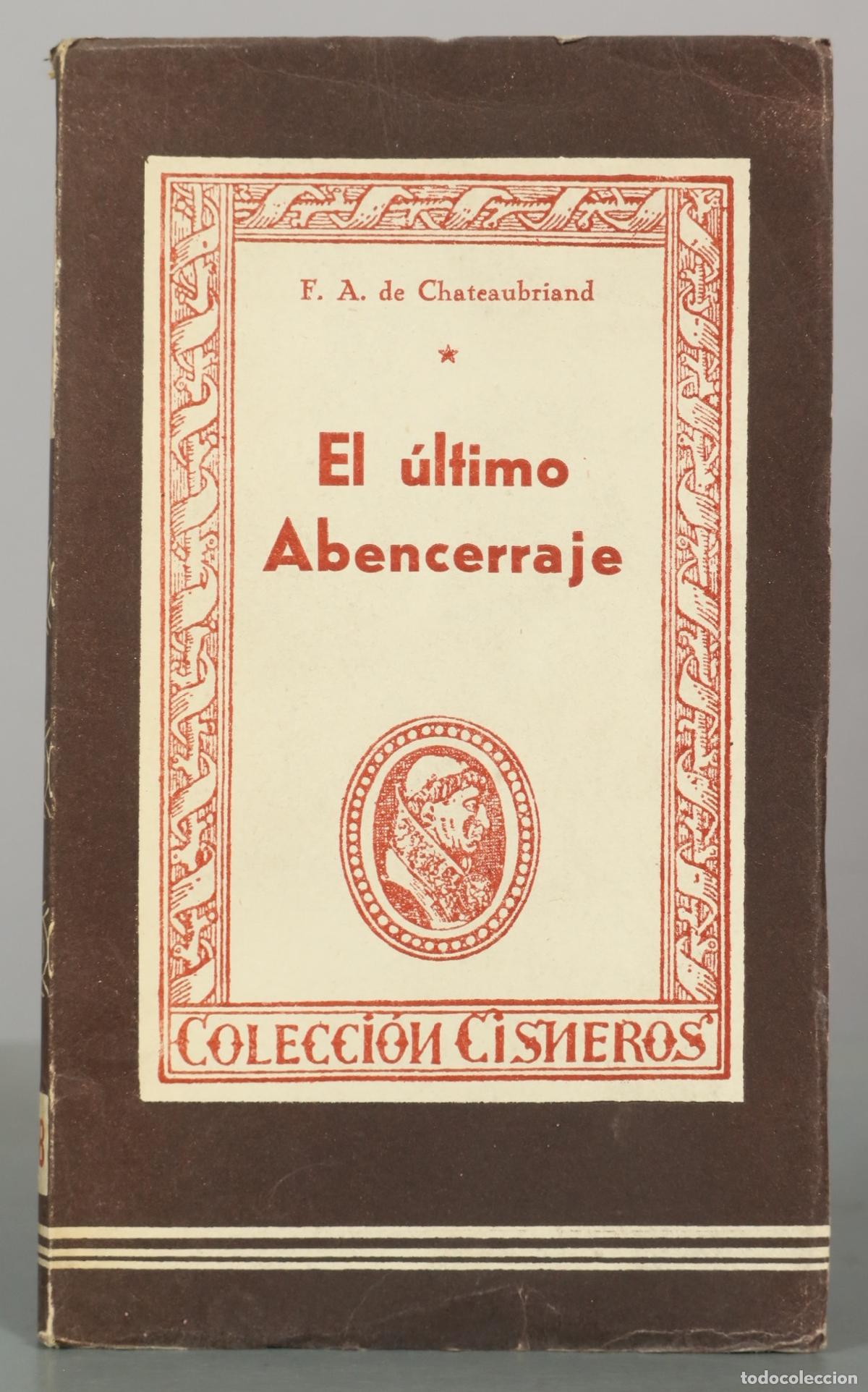 Libros de segunda mano: El &uacute;ltimo Abencerraje - F. A. de Chateaubriand - Ediciones Atlas