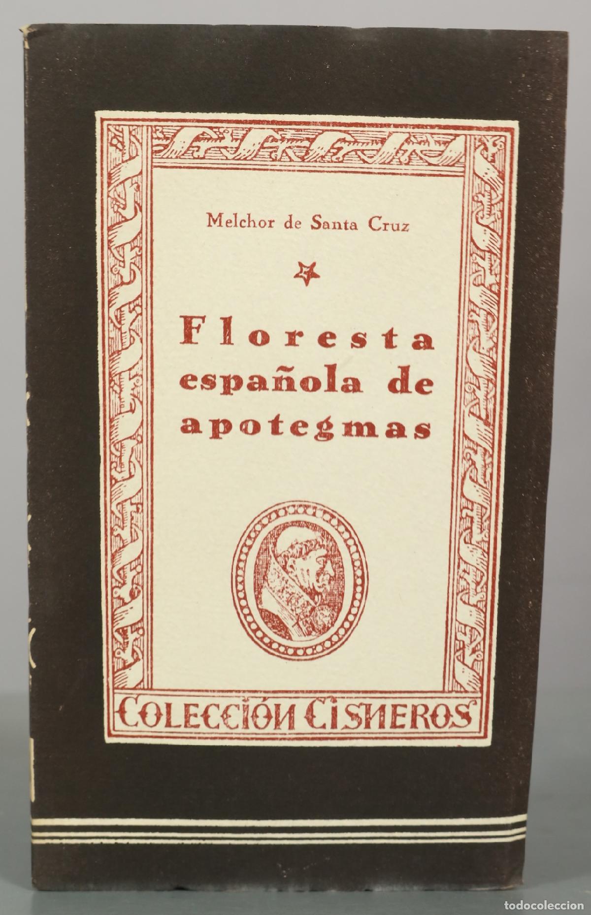Libros de segunda mano: Floresta espa&ntilde;ola de apotegmas - Melchor de Santa Cruz - Ediciones Atlas