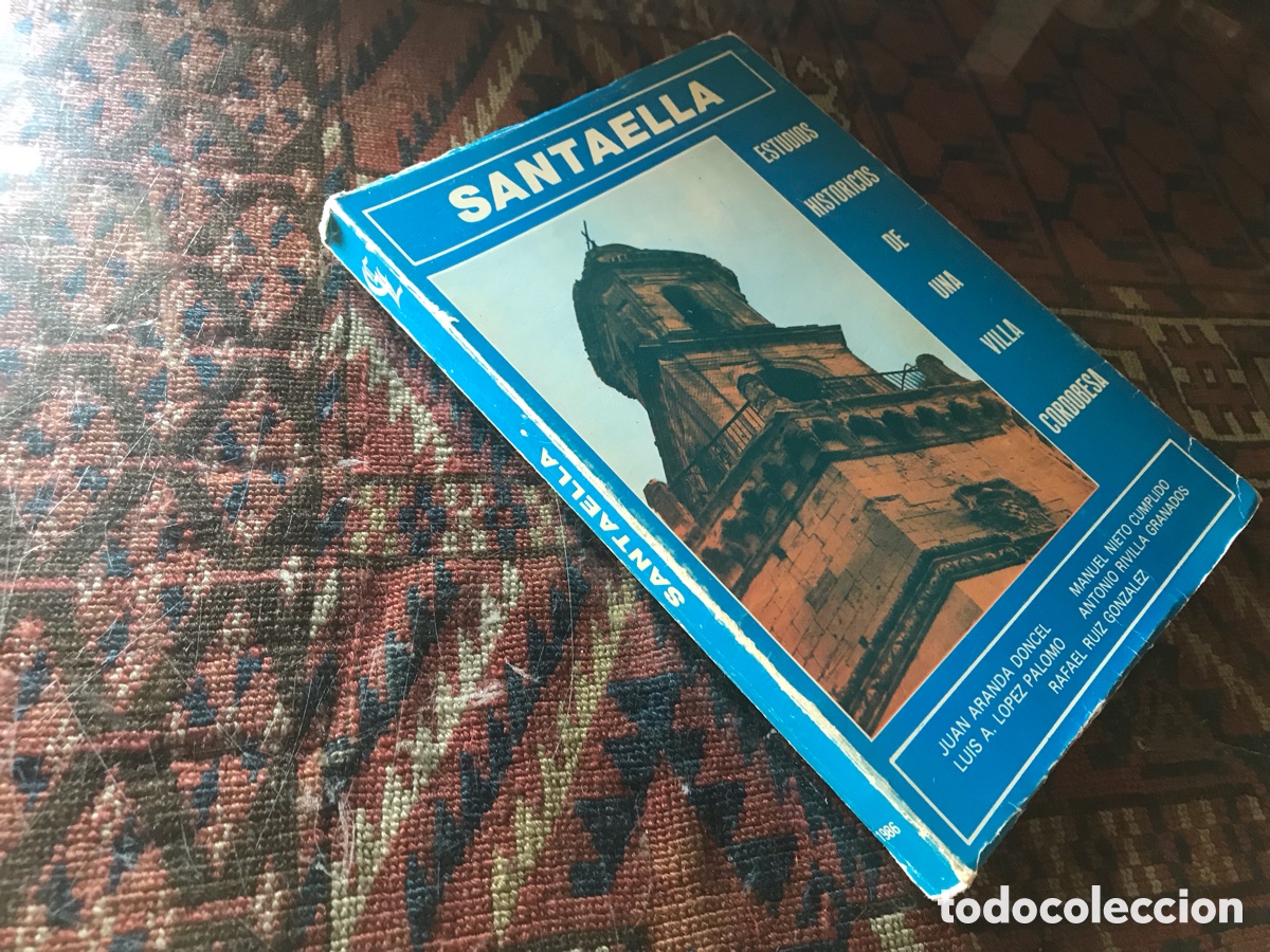 Libros de segunda mano: Santaella. Estudios hist&oacute;ricos de una villa cordobesa.