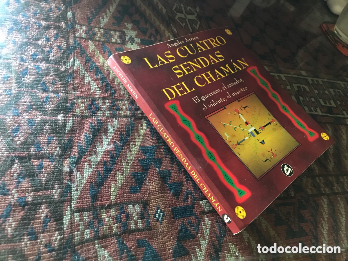 Libros de segunda mano: Las cuatro sendas del Cham&aacute;n. &Aacute;ngeles Arrien. Gaia