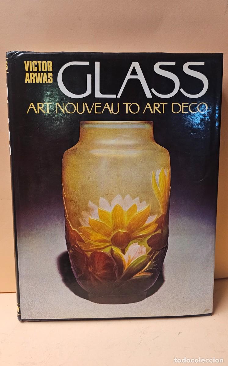 Libros de segunda mano: Glass: Art Nouveau to Art Deco