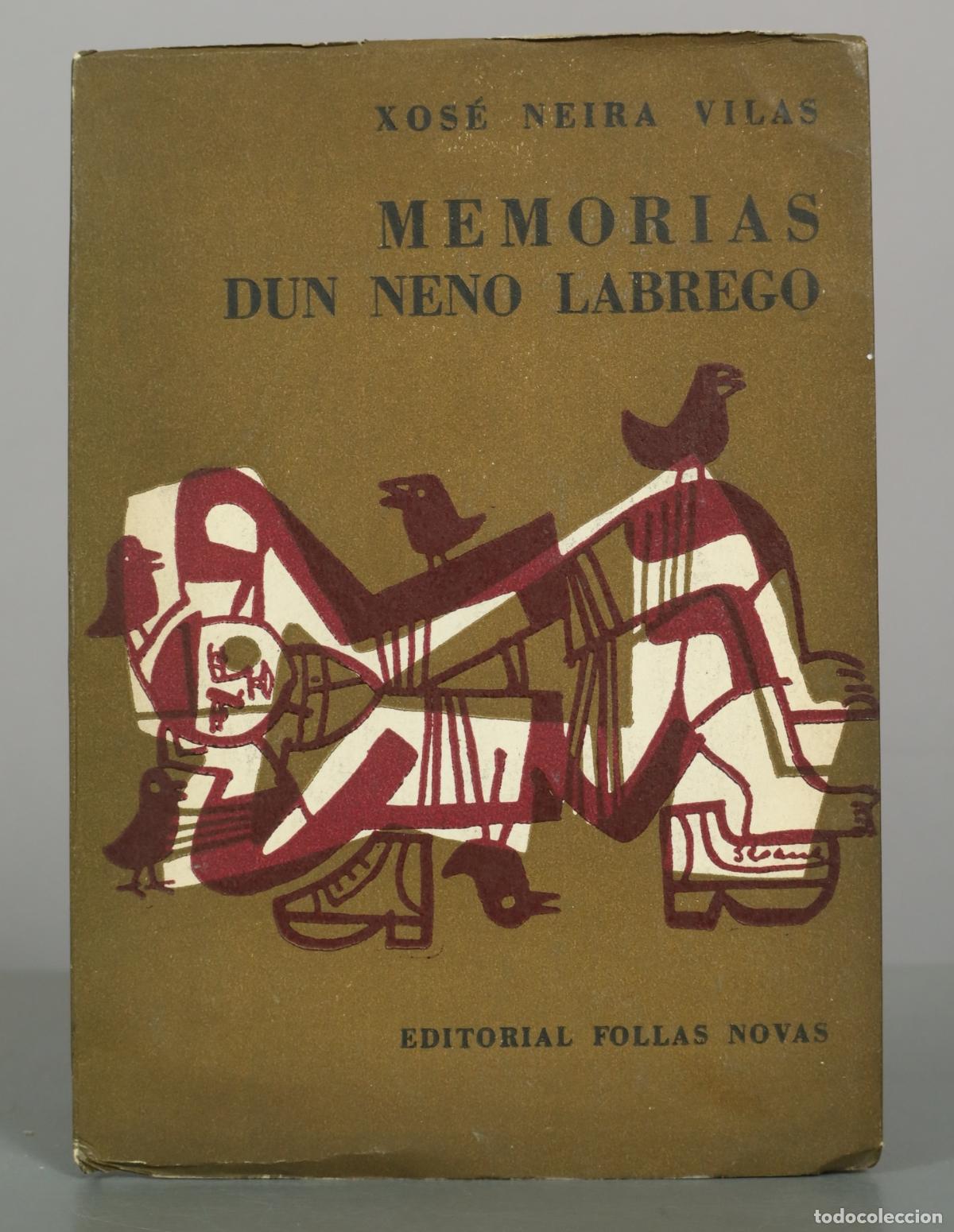Libros de segunda mano: Memorias dun neno labrego - Xos&eacute; Neira Vilas - Editorial Follas Novas