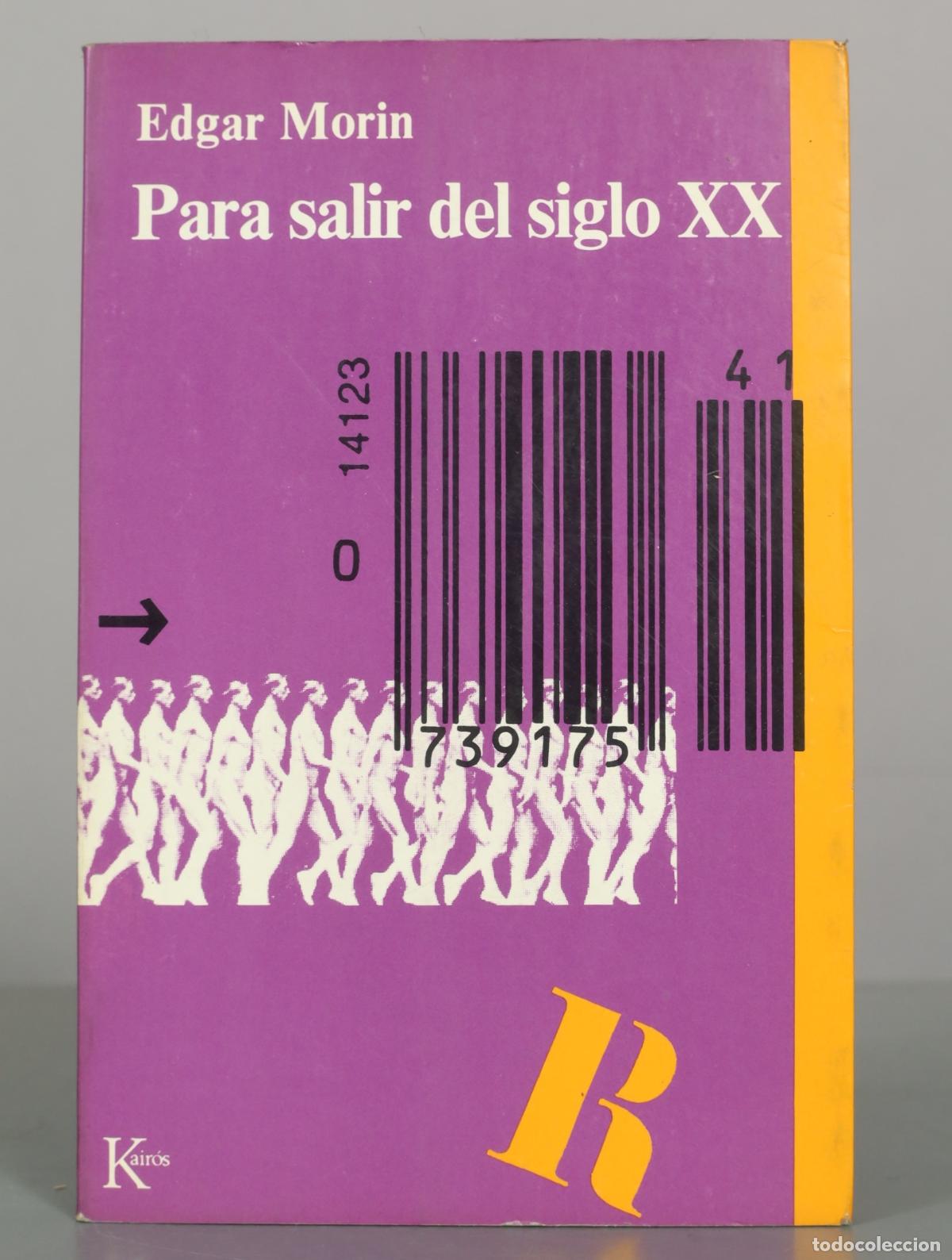 Libros de segunda mano: Para salir del siglo XX - Edgar Morin - Editorial Kair&oacute;s