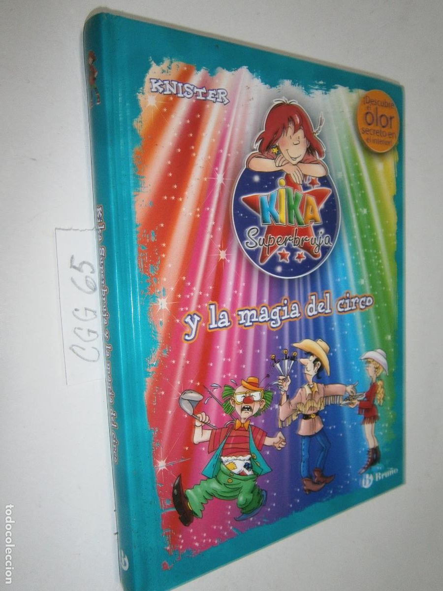 Libros de segunda mano: KIKA SUPERBRUJA Y LA MAGIA DEL CIRCO