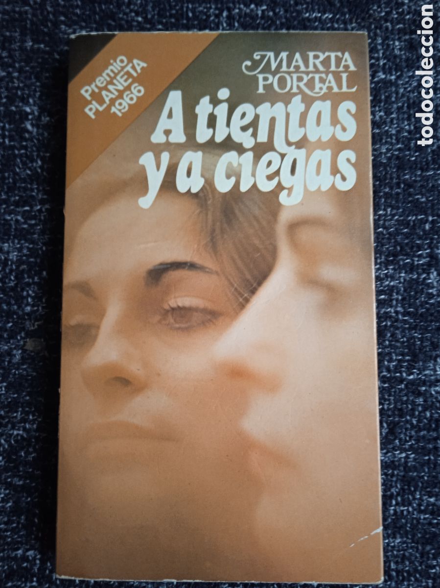 Libros de segunda mano: A TIENTAS Y A CIEGAS / MARTA PORTAL