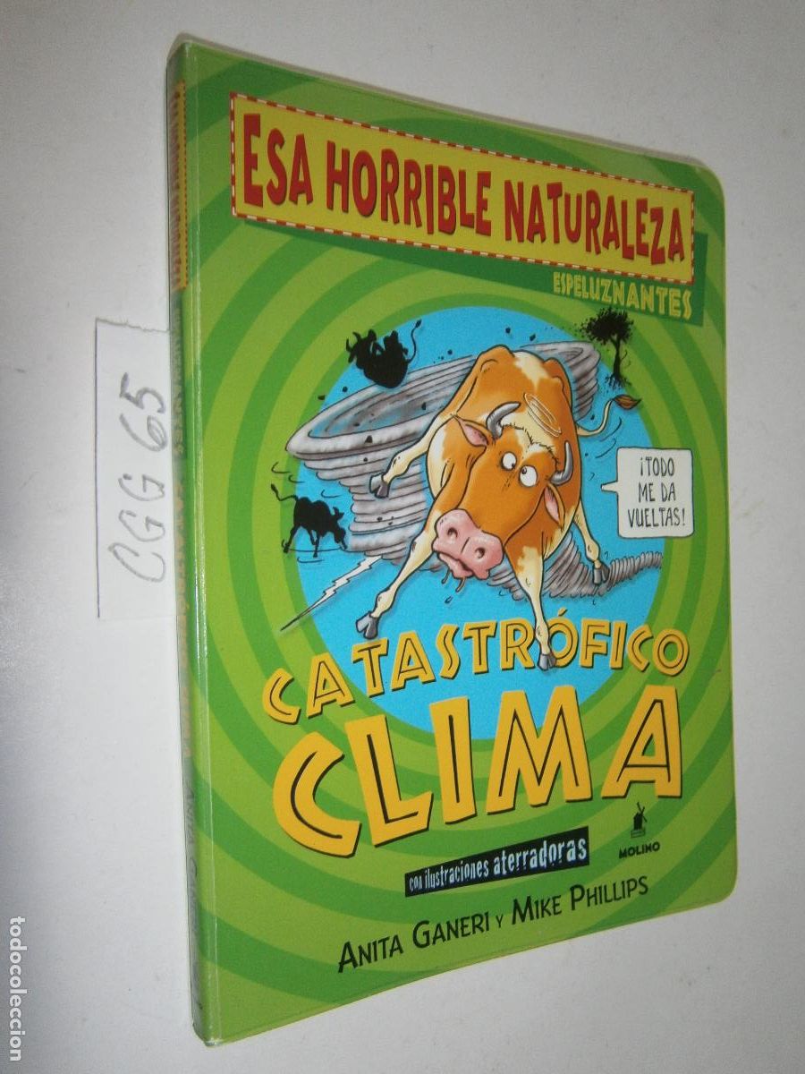Libros de segunda mano: ESA HORRIBLE NATURALEZA - CATASTROFICO CLIMA