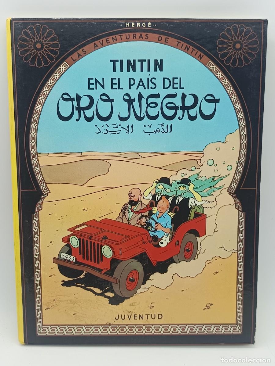 Libros de segunda mano: LAS AVENTURAS DE TINTIN* EN EL PAIS DEL ORO NEGRO 10&ordf; EDICION