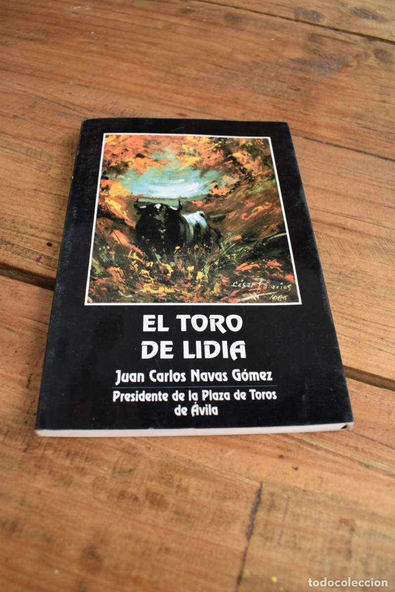 Libros de segunda mano: EL TORO DE LIDIA. Juan Carlos Navas G&oacute;mez. Editado por Pe&ntilde;a Taurina La Flamenca de Madrid 1995