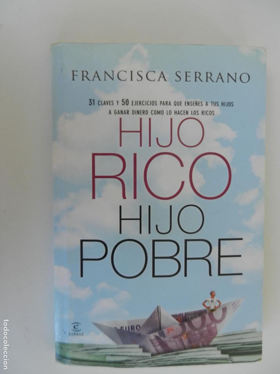 Libros de segunda mano: HIJO RICO , HIJO POBRE - FRANCISCA SERRANO - ESPASA 2015