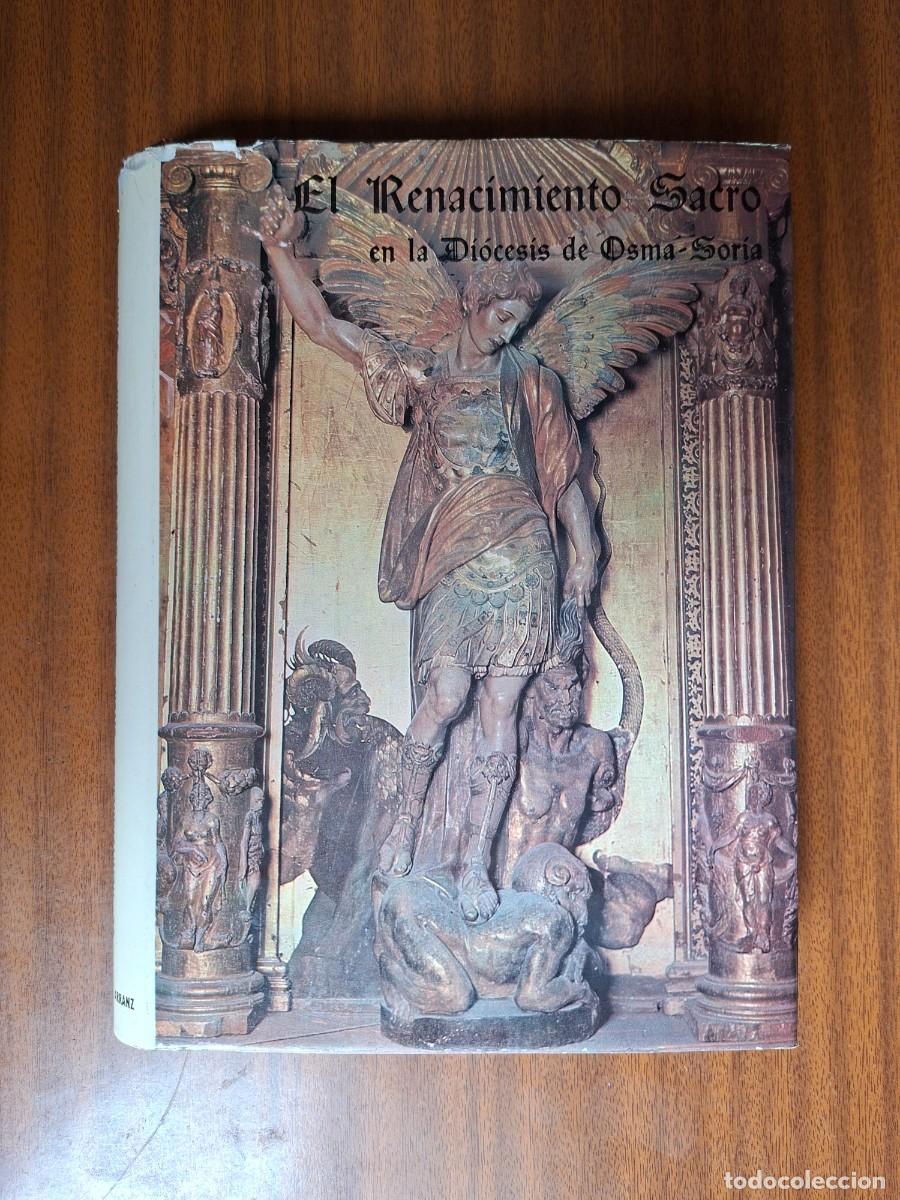 Libros de segunda mano: El Renacimiento sacro en la di&oacute;cesis de Osma - Soria I --- Arranz
