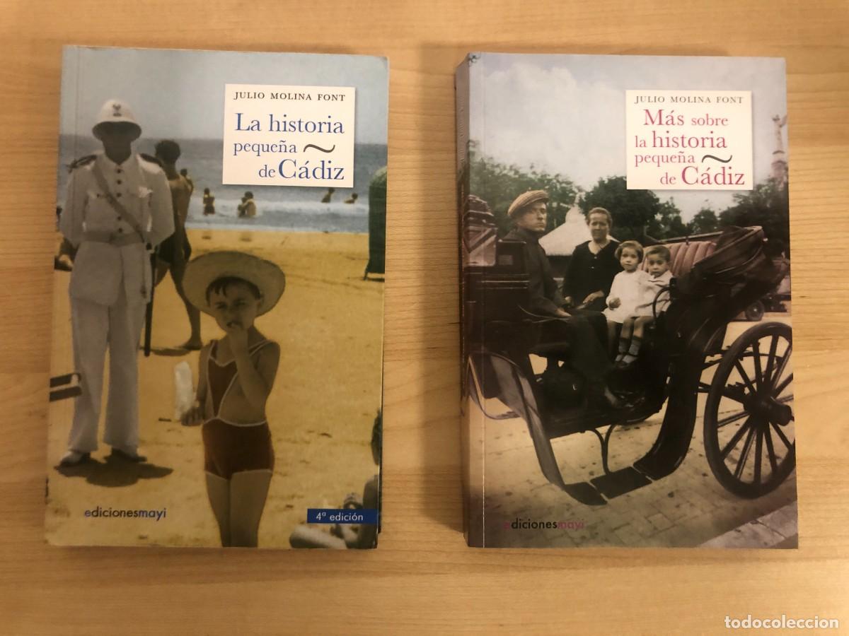 Libros de segunda mano: La Historia Peque&ntilde;a de Cadiz + Mas de la Historia Peque&ntilde;a de Cadiz Ediciones Mayi 2009