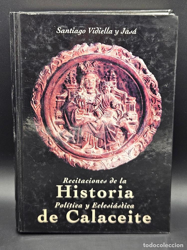 Libros de segunda mano: Recitaciones de la Historia Pol&iacute;tica y Eclesi&aacute;stica de Calaceite