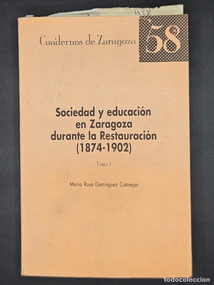 Libros de segunda mano: Sociedad y educaci&oacute;n en Zaragoza durante la Restauraci&oacute;n (1874-1902)
