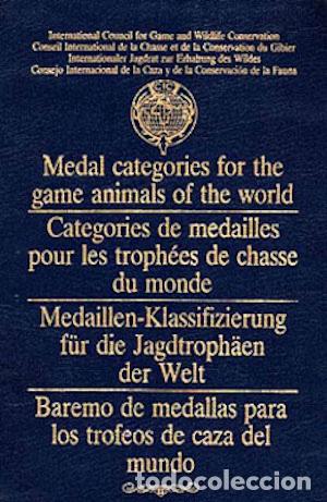 Libros de segunda mano: BAREMO DE MEDALLAS PARA LOS TROFEOS DE CAZA DEL MUNDO