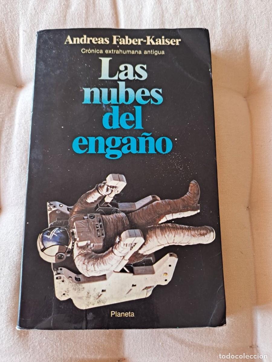 Libros de segunda mano: Las nubes del enga&ntilde;o Faber Kaiser 1&ordm; Edici&oacute;n