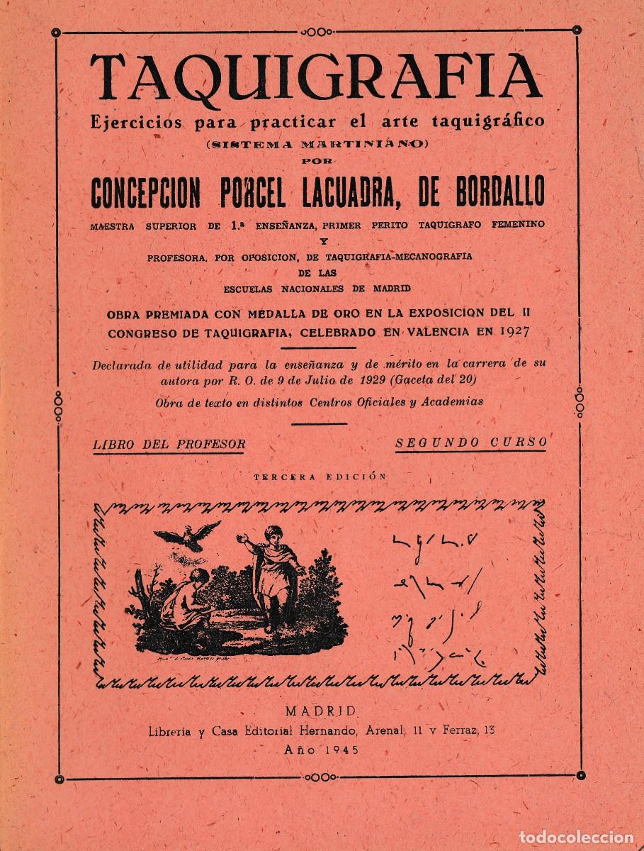 Libros de segunda mano: TAQUIGRAF&Iacute;A, CONCEPCI&Oacute;N PORCEL LACUADRA, CASA EDITORIAL HERNANDO, 1945