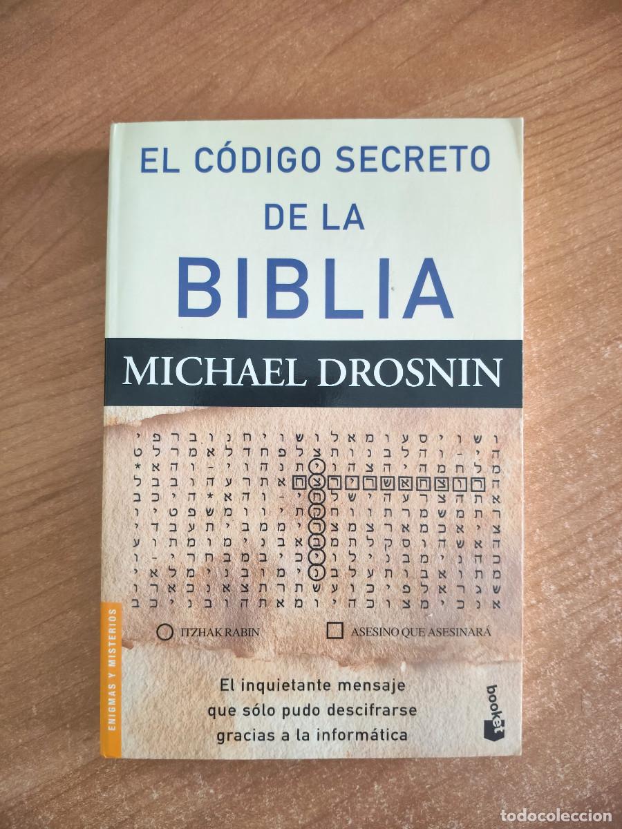 Second hand books: El c&oacute;digo secreto de la Biblia - Michael Drosnin - Ed. Planeta. Booket, 2005