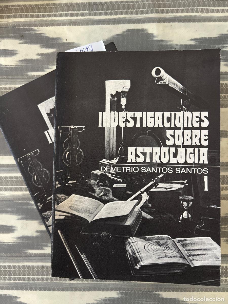 Libros de segunda mano: INVESTIGACIONES SOBRE ASTROLOGIA, DEMETRIO SANTOS SANTOS, 2 TOMOS COMPLETO
