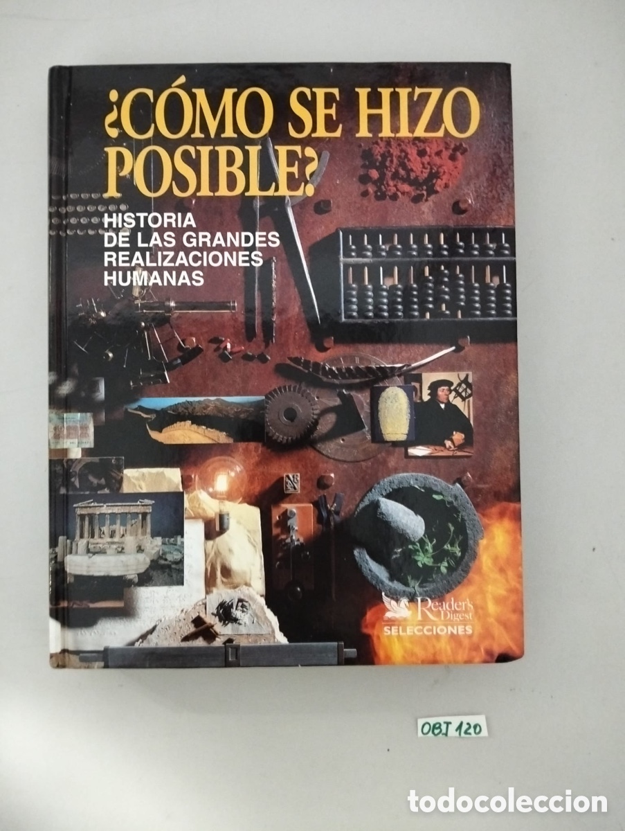 Libros de segunda mano: &iquest;C&oacute;mo se hizo posible? Historia de las grandes realizaciones humanas - Reader's Digest